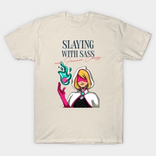 Slaying with Sass and Feminine Energy Divine Feminine Energy T-Shirt